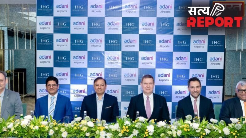 Mega deal between Adani Group and IHG: जयपुर-मुंबई समेत 5 शहरों में खुलेंगे लग्जरी होटल, ‘किम्प्टन’ ब्रांड की भारत में एंट्री…